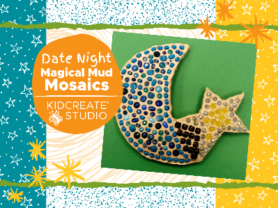 Date Night - Magical Mud Mosaics (3-12 Years)